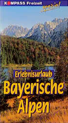 Bild des Verkufers fr Erlebnisurlaub Bayerische Alpen zum Verkauf von Antiquariat Armebooks