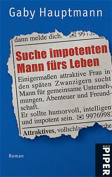 Seller image for Suche impotenten Mann frs Leben: Roman for sale by Antiquariat Armebooks