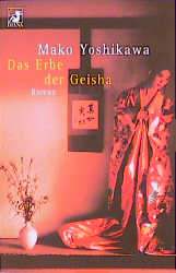 Imagen del vendedor de Das Erbe der Geisha a la venta por Antiquariat Armebooks