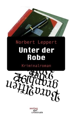 Seller image for Unter der Robe Kriminalroman (Book on Demand) for sale by Antiquariat Armebooks
