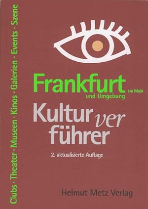 Bild des Verkufers fr Kulturverfhrer Frankfurt und Umgebung zum Verkauf von Antiquariat Armebooks