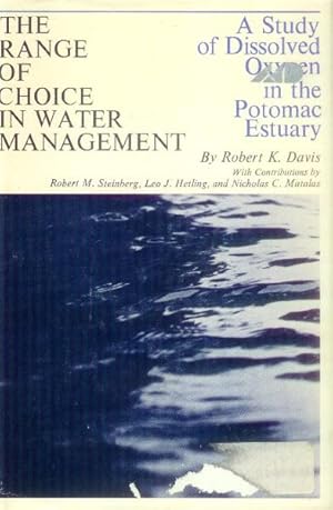 The Range of Choice in Water Management; a Study of Dissolved Oxygen in the Potomac Estuary