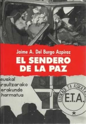 Bild des Verkufers fr El sendero de la paz zum Verkauf von Librera Cajn Desastre