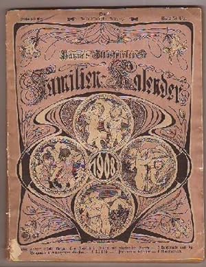 Payne`s Illustrirter [Illustrierter] Familien-Kalender 1908. 52. Jahrgang.