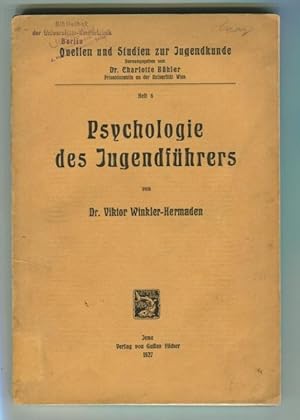 Seller image for Psychologie des Jugendfhrers. for sale by Kunze, Gernot, Versandantiquariat