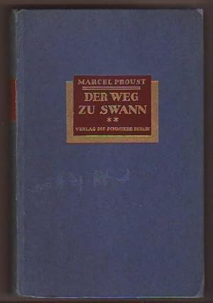 Der Weg zu Swann (Auf den Spuren der verlorenen Zeit, 2. Band). Übertragen von Rudolf Schottlaender.