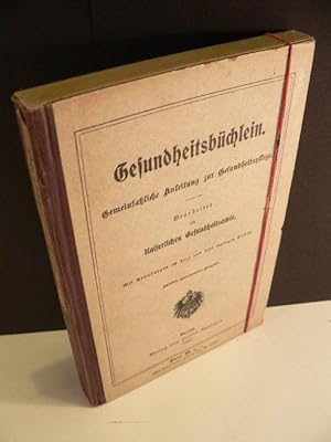 Imagen del vendedor de Gesundheitsbchlein. Gemeinfaliche Anleitung zur Gesundheitspflege. Bearbeitet im Kaiserlichen Gesundheitsamte. Mit Abbildungen im Text und 3 farbigen Tafeln [davon 1 Doppeltafel]. a la venta por Kunze, Gernot, Versandantiquariat