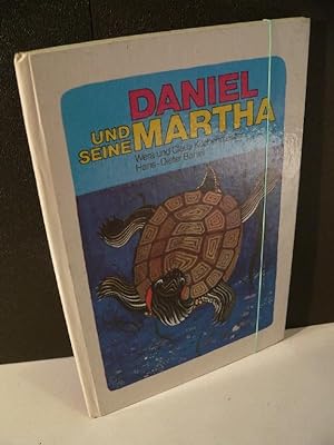 Seller image for Daniel und seine Martha - Eine Bilderbucherzhlung. for sale by Kunze, Gernot, Versandantiquariat