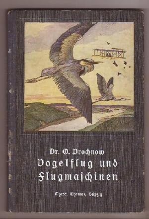 Bild des Verkufers fr Vogelflug und Flugmaschinen. Darstellung und Kritik der Erfindung des Kraftfluges durch Natur und Technik. Mit 36 Abbildungen. zum Verkauf von Kunze, Gernot, Versandantiquariat