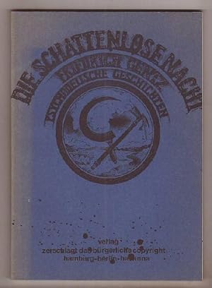 Bild des Verkufers fr Die schattenlose Nacht - Grausame Geschichten [Umschlagtitel: Psychedelische Geschichten]. zum Verkauf von Kunze, Gernot, Versandantiquariat