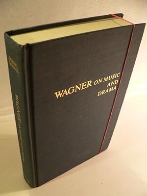 Immagine del venditore per Wagner on Music and Drama - A compendium of Richard Wagner`s prose works. Selected and arranged, and with an introduction, by Albert Goldman and Evert Sprinchorn. Translated by H. Ashton Ellis. venduto da Kunze, Gernot, Versandantiquariat