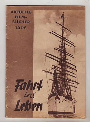 Fahrt ins Leben. Bavaria-Filmbuch.