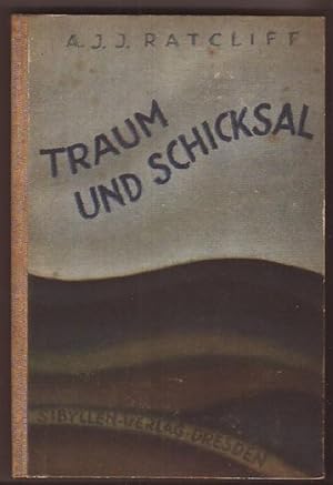 Bild des Verkufers fr Traum und Schicksal. Berechtigte bertragung aus dem Englischen. [und] Vorbemerkung und Einfhrung zur deutschen Ausgabe von Prof. Dr. Otto Francke. zum Verkauf von Kunze, Gernot, Versandantiquariat