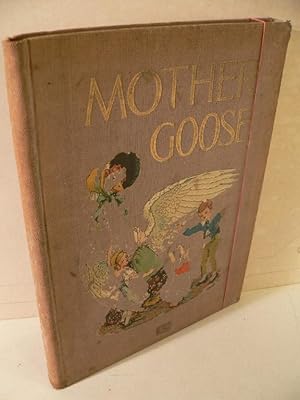 Mother Goose. Volland Popular Edition. Re-arranged and edtited in this Form by Eulalie Osgood Gro...