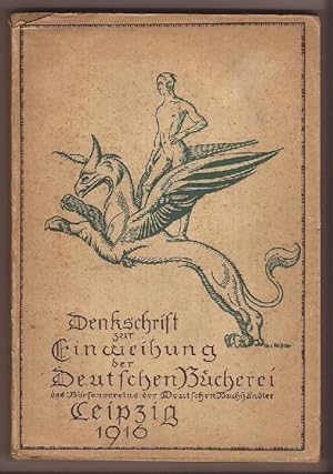 Denkschrift zur Einweihungsfeier der Deutschen Bücherei des Börsenvereins der Deutschen Buchhändl...