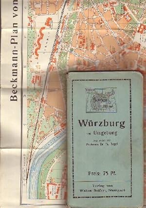 Beckmann-Führer: Würzburg und Umgebung. Mit Beckmann-Plan, Kunstbeilagen u. Textillustrationen. B...