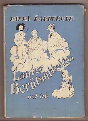 Lauter Berühmtheiten und Ich. Eine Wiener Plauderei. Illustriert von Rudolf Weinhappl.