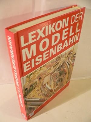 Bild des Verkufers fr Lexikon der Modell-Eisenbahn. zum Verkauf von Kunze, Gernot, Versandantiquariat