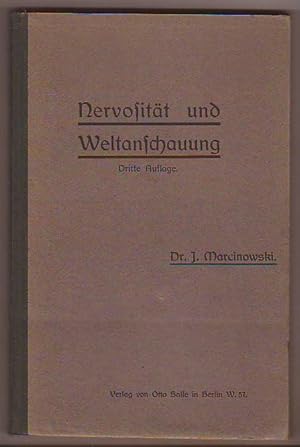 Nervosität und Weltanschauung - Studien zur seelischen Behandlung Nervöser.