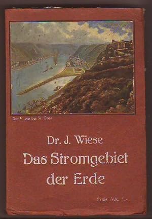 Bild des Verkufers fr Das Stromgebiet der Erde - Geographische, geologische, naturwissenschaftliche und volkswirtschaftliche Schilderungen aus allen Gebieten der Erde. Mit 29 Abbildungen nach Photographien und 8 Karten. zum Verkauf von Kunze, Gernot, Versandantiquariat