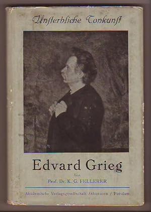 Seller image for Edvard Grieg. Mit 41 Notenbeispielen und 19 Abbildungen. for sale by Kunze, Gernot, Versandantiquariat