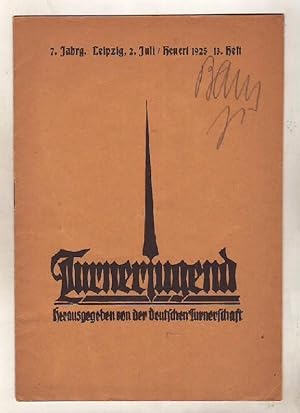 Turnerjugend. Herausgegeben von der Deutschen Turnerschaft. 7. Jahrg., Heft 13, Heuert 1925.