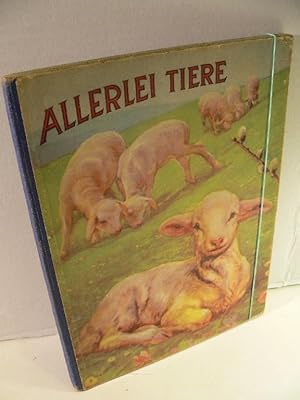 Allerlei Tiere.