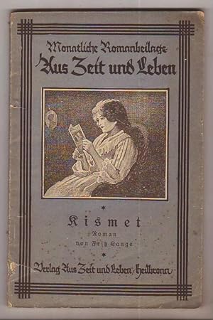 Bild des Verkufers fr Kismet - Roman. zum Verkauf von Kunze, Gernot, Versandantiquariat