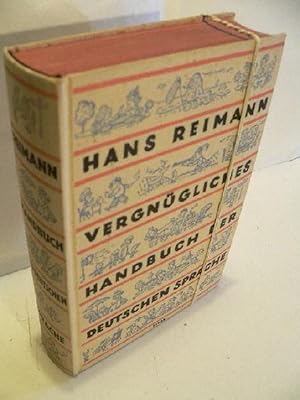 Vergnügliches Handbuch der deutschen Sprache.