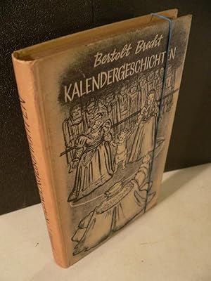 Bild des Verkufers fr Kalendergeschichten. zum Verkauf von Kunze, Gernot, Versandantiquariat