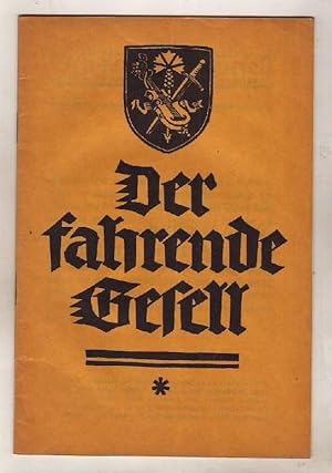 Seller image for Der fahrende Gesell. Monatsschrift der fahrenden Gesellen, Bund fr deutsches Wandern und Leben im DHV. 18. Jahrg. (1930), Heft 6/7, Brachet-Heuert 1930. for sale by Kunze, Gernot, Versandantiquariat
