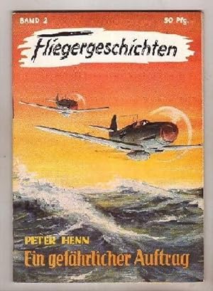 Fliegergeschichten. Romanheft-Reihe, herausgegeben von Peter Supf. Ungebundene u. unbeschnittene ...