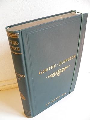 Bild des Verkufers fr Goethe-Jahrbuch - 15. Band. Mit dem neunten Jahresbericht der Goethe-Gesellschaft. zum Verkauf von Kunze, Gernot, Versandantiquariat