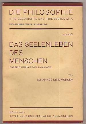 Seller image for Das Seelenleben des Menschen - Eine Einfhrung in die Psychologie. for sale by Kunze, Gernot, Versandantiquariat