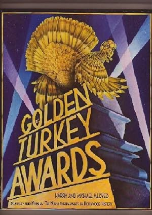 Image du vendeur pour The Golden Turkey Awards. Nominees and Winners - The worst Achievements in Hollywood History. mis en vente par Kunze, Gernot, Versandantiquariat