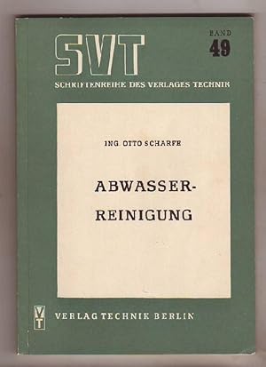 Image du vendeur pour Die Abwasserreinigung [auf Umschlag: Abwasser-Reinigung]. mis en vente par Kunze, Gernot, Versandantiquariat