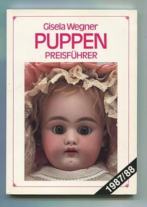 Seller image for Puppen Preisfhrer 1987/88. for sale by Kunze, Gernot, Versandantiquariat