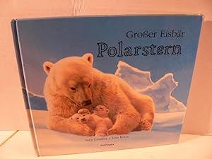 Seller image for Groer Eisbr Polarstern. Aus dem Englischen von Urte Fiutak. for sale by Kunze, Gernot, Versandantiquariat