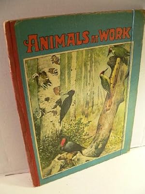 Imagen del vendedor de Animals at Work. Illustrated by Frederick Seymour. Stories told by Syddie. a la venta por Kunze, Gernot, Versandantiquariat