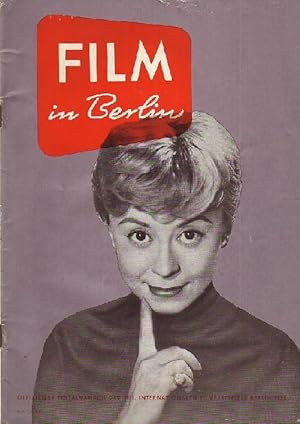 Film in Berlin. Offizieller Festalmanach der VIII. Internationalen Filmfestspiele Berlin 1958. He...