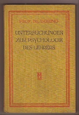 Untersuchungen zur Psychologie des Lehrers.