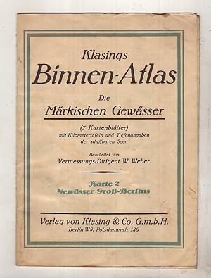 Klasings Binnen-Atlas. Die Märkischen Gewässer (7 Kartenblätter [davon 1 Einzelkarte]) mit Kilome...