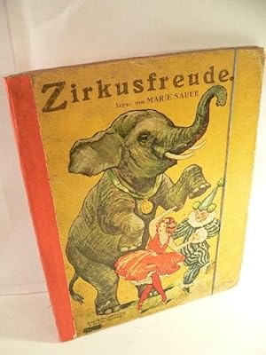 Image du vendeur pour Zirkusfreude. mis en vente par Kunze, Gernot, Versandantiquariat