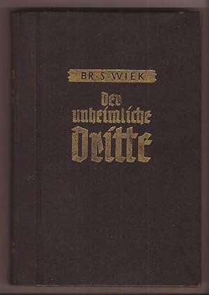 Imagen del vendedor de Der unheimliche Dritte - Kriminalroman. a la venta por Kunze, Gernot, Versandantiquariat