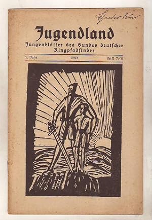 Seller image for Jugendland. Jungenbltter des Bundes deutscher Ringpfadfinder. 1. Jahrg. 1923, Heft 7/8. for sale by Kunze, Gernot, Versandantiquariat
