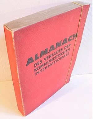 Seller image for Almanach des Verlages der Kommunistischen Internationale 1921. [Mit Anhang:] Verffentlichungen des Verlages der Kommunistischen Internationale 1921 (III. Auflage November 1921). for sale by Kunze, Gernot, Versandantiquariat