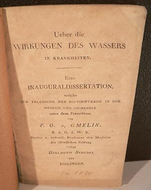 Ueber die Wirkungen des Wassers in Krankheiten - Eine Inauguraldissertation welche zur Erlangung ...