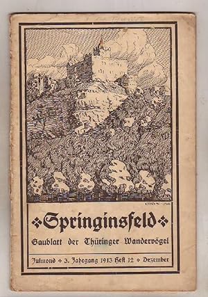 Springinsfeld. Fahrtenblatt der Wandervögel in Thüringen und Anhalt. 3. Jahrg. 1913, Heft 12 (Jul...