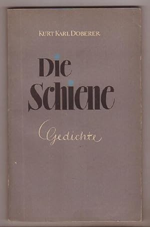 Immagine del venditore per Die Schiene - Gedichte. venduto da Kunze, Gernot, Versandantiquariat