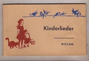 Seller image for Kinderlieder - Eine Auswahl der schnsten Kinderlieder in Wort und einstimmiger Melodie. for sale by Kunze, Gernot, Versandantiquariat